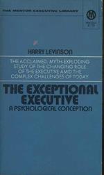 The exceptional executive. A psychological conception