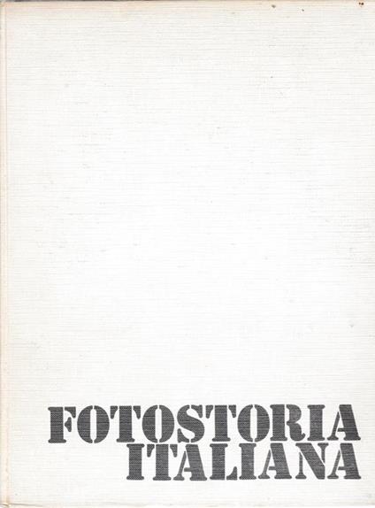 Fotostoria italiana 1921-1971 - G. Berardi - copertina