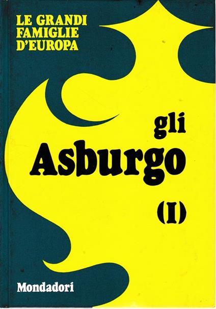 Gli Asburgo (1) - copertina