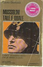 Mussolini tale e quale