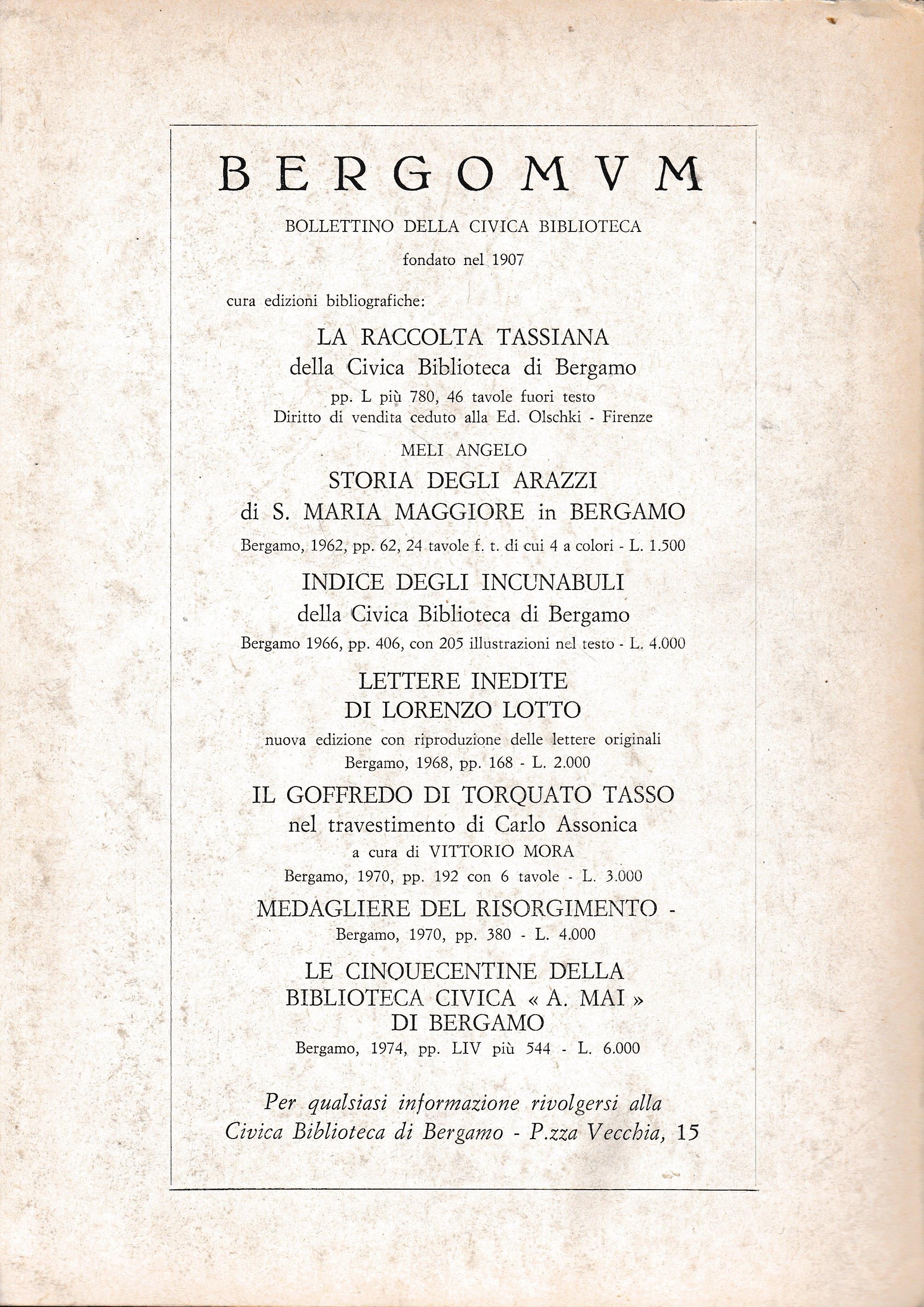 Bergomum. Bergamo città dei Mille. Studi Tassiani n. 23. Fascicolo V - Dicembre 1973 - Anno LXVII