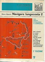 Navigare lungocosta 2. Dal golfo di Salerno a Lampedusa