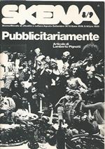Skema. Pubblicitariamente. Agosto-Settembre 1974. Anno VI. Numeri 8-9