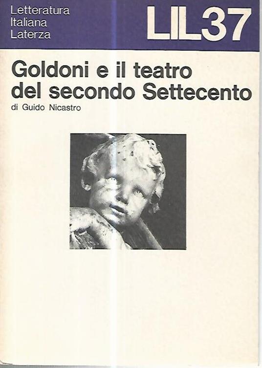 Goldoni e il teatro del secondo settecento - Guido Nicastro - copertina