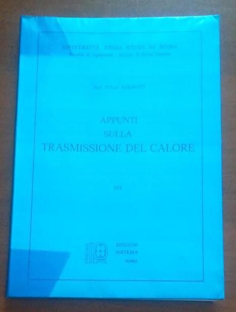 Appunti Sulla Trasmissione Del Calore Di: Barducci - copertina