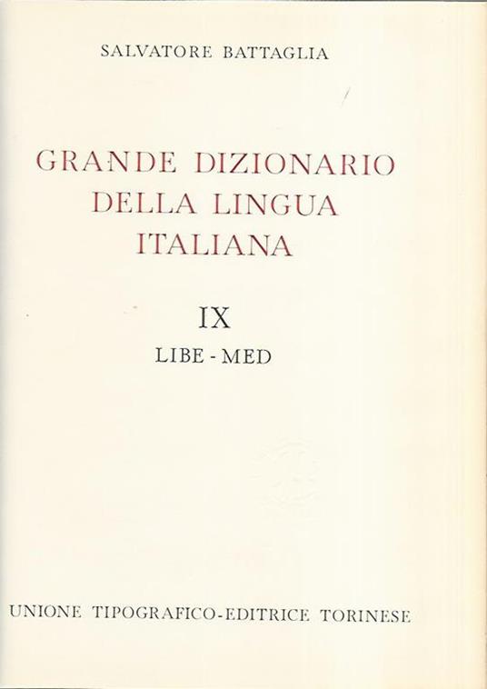 Grande dizionario della lingua italiana IX Libe-Med - Salvatore Battaglia - copertina