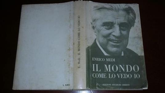 Il mondo come lo vedo io - Enrico Medi - copertina