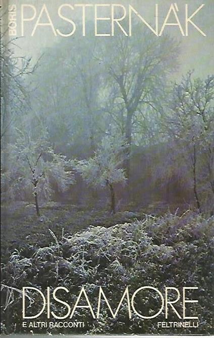 Disamore e altri racconti - Boris Pasternak - copertina