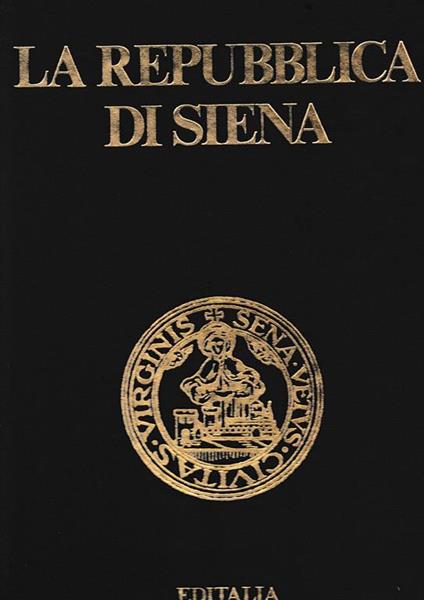 La repubblica di Siena - Arrigo Pecchioli - copertina