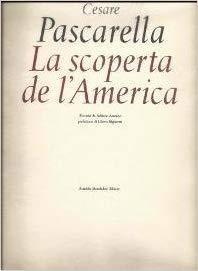 La scoperta de l'America - Cesare Pascarella - copertina
