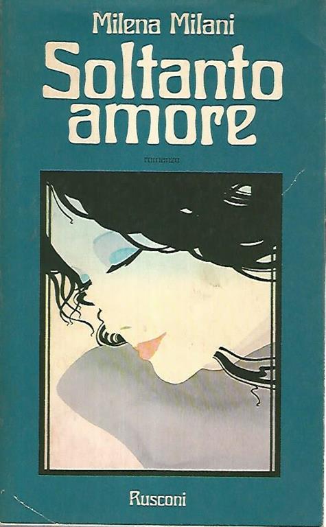 Soltanto amore - Milena Milani - copertina