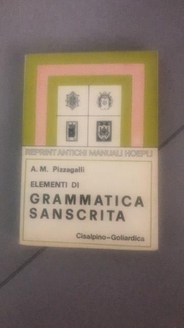 elementi di grammatica sanscritta - A. M. Pizzagalli - copertina
