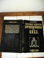 fantastiques recherches parapsychiques en U.R.S.S