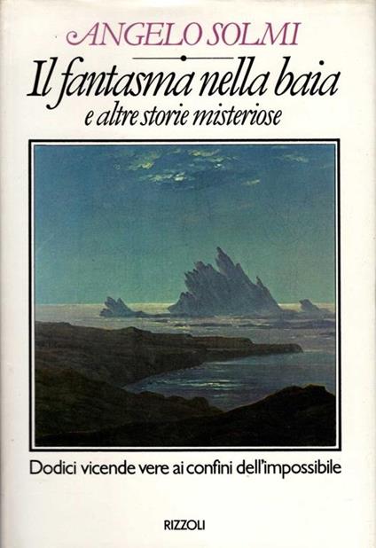 Il fantasma nella baia e altre storie misteriose - Angelo Solmi - copertina