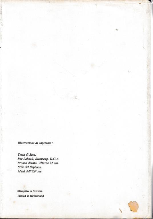 Archaeologia Mundi. Enciclopedia Archeologica. Indocina - Bernard Philippe Groslier - 2