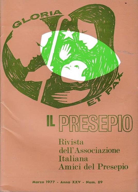 Il Presepio. Rivista dell'Associazione Italiana Amici del Presepio - Marzo 1977 - anno XXV - n. 89 - copertina