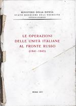 Le operazioni delle unità italiane al fronte Russo (1941-1943)