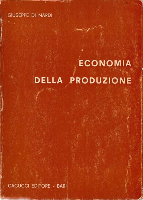 Economia della produzione - Giuseppe Di Nardi - copertina