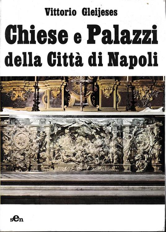Chiese e Palazzi della Città di Napoli - Vittorio Gleijeses - copertina