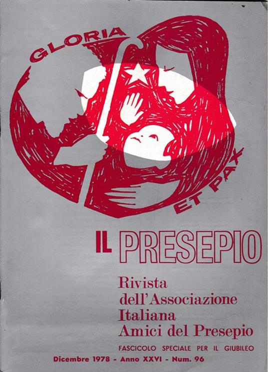 Il Presepio. Rivista dell'Associazione Italiana Amici del Presepio - Dicembre 1978 - anno XXVI - n. 96 - copertina