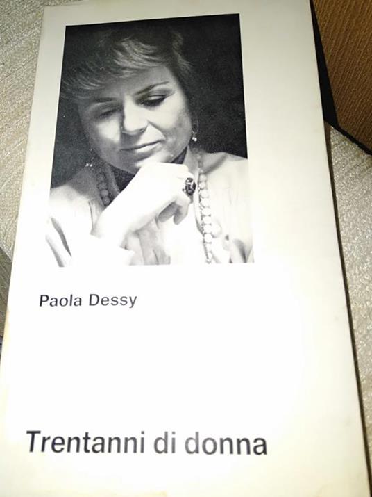Trent'anni di donna - Paola Dessy - copertina