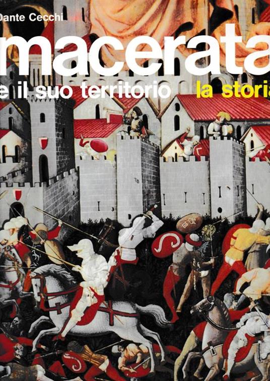 Macerata e il suo territorio, la storia - Dante Cecchi - copertina