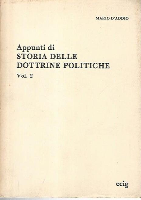 Appunti di storia delle dottrine politiche. Volume 2 - Mario D'Addio - copertina