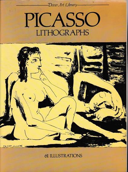 Picasso Lithographs: 61 Works - Pablo Picasso - copertina