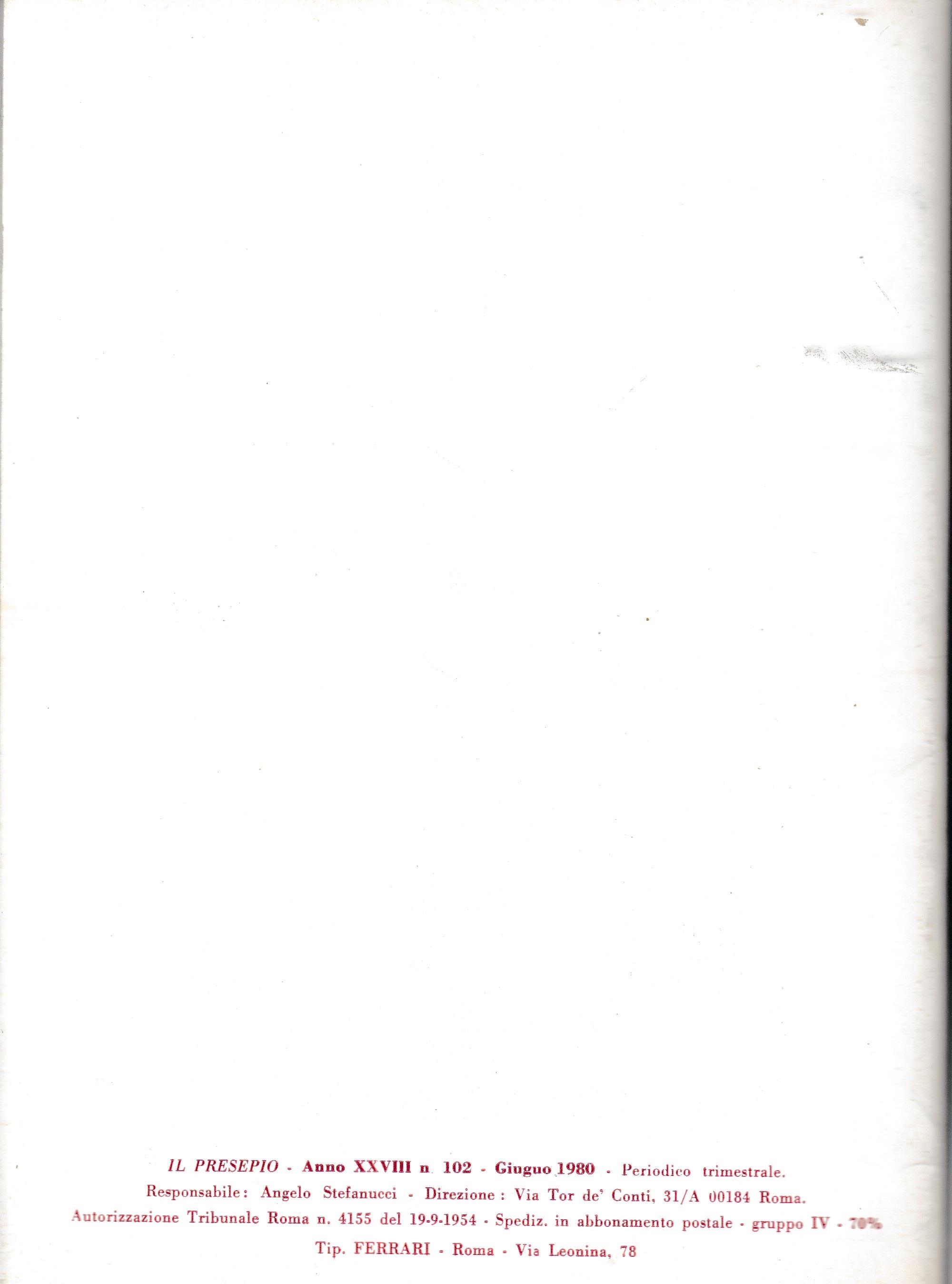 Il Presepio. Rivista dell'Associazione Italiana Amici del Presepio - Giugno 1980 - anno 28 - n. 102