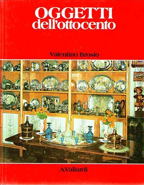 Oggetti dell'ottocento - Valentino Brosio - copertina