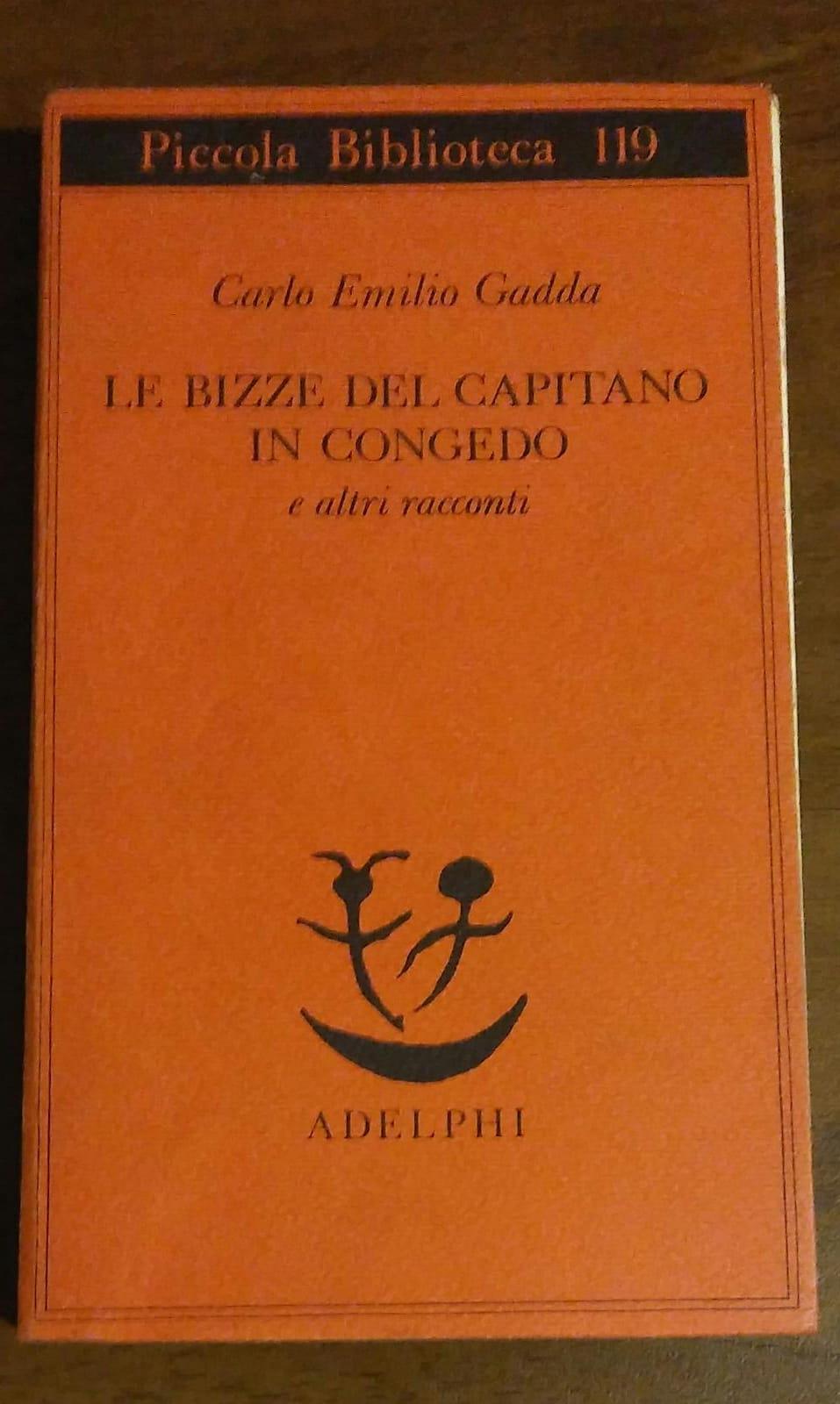 Le bizze del capitano in congedo e altri racconti