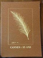 cannes: 35 ans