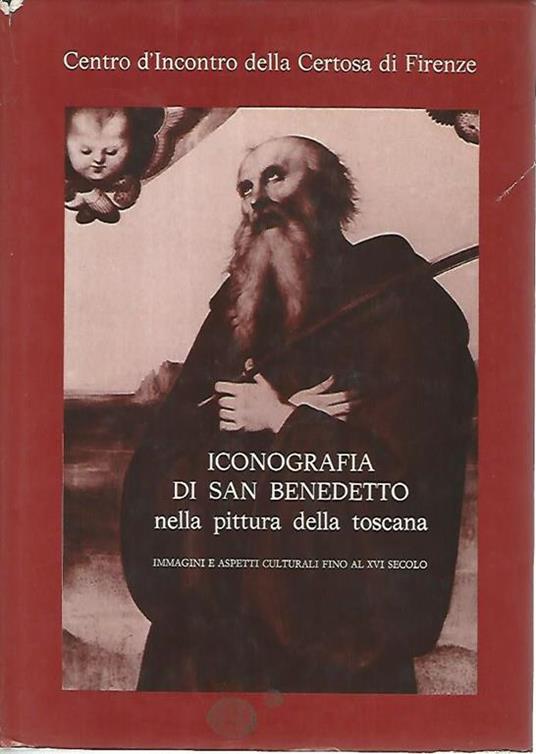 Iconografia di San Benedetto nella pittura della Toscana - copertina