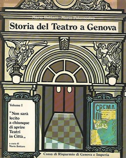 Storia del teatro a Genova. Volumi 1-2 - Mario Bottaro - copertina