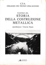 Contributi alla storia della costruzione metallica