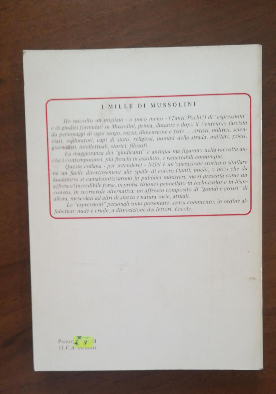 Lui Mussolini Nel Giudizio Di Mille Personaggi Internazionali