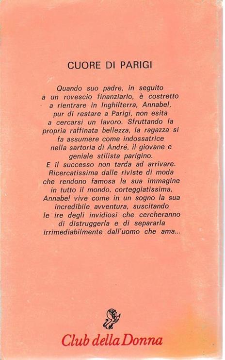 Cuore di Parigi. Anno XXII - n. 317 - D. Robins - 2