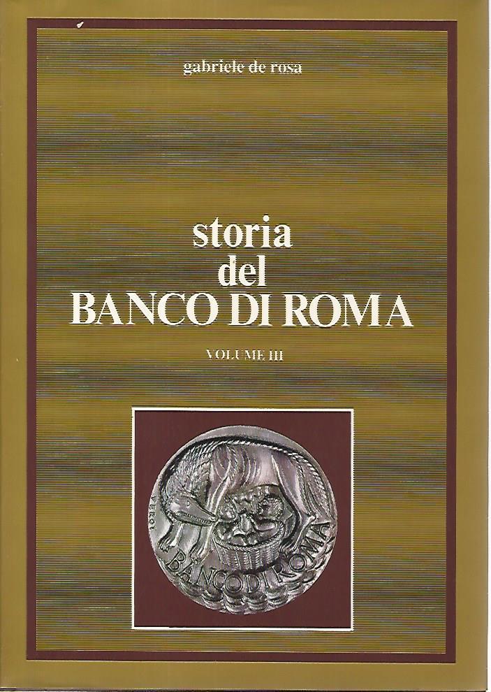 Storia del banco di Roma. Volume III