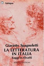 La letteratura in Italia. Saggi e ritratti