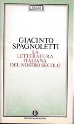 La letteratura italiana del nostro secolo, vol. 3°