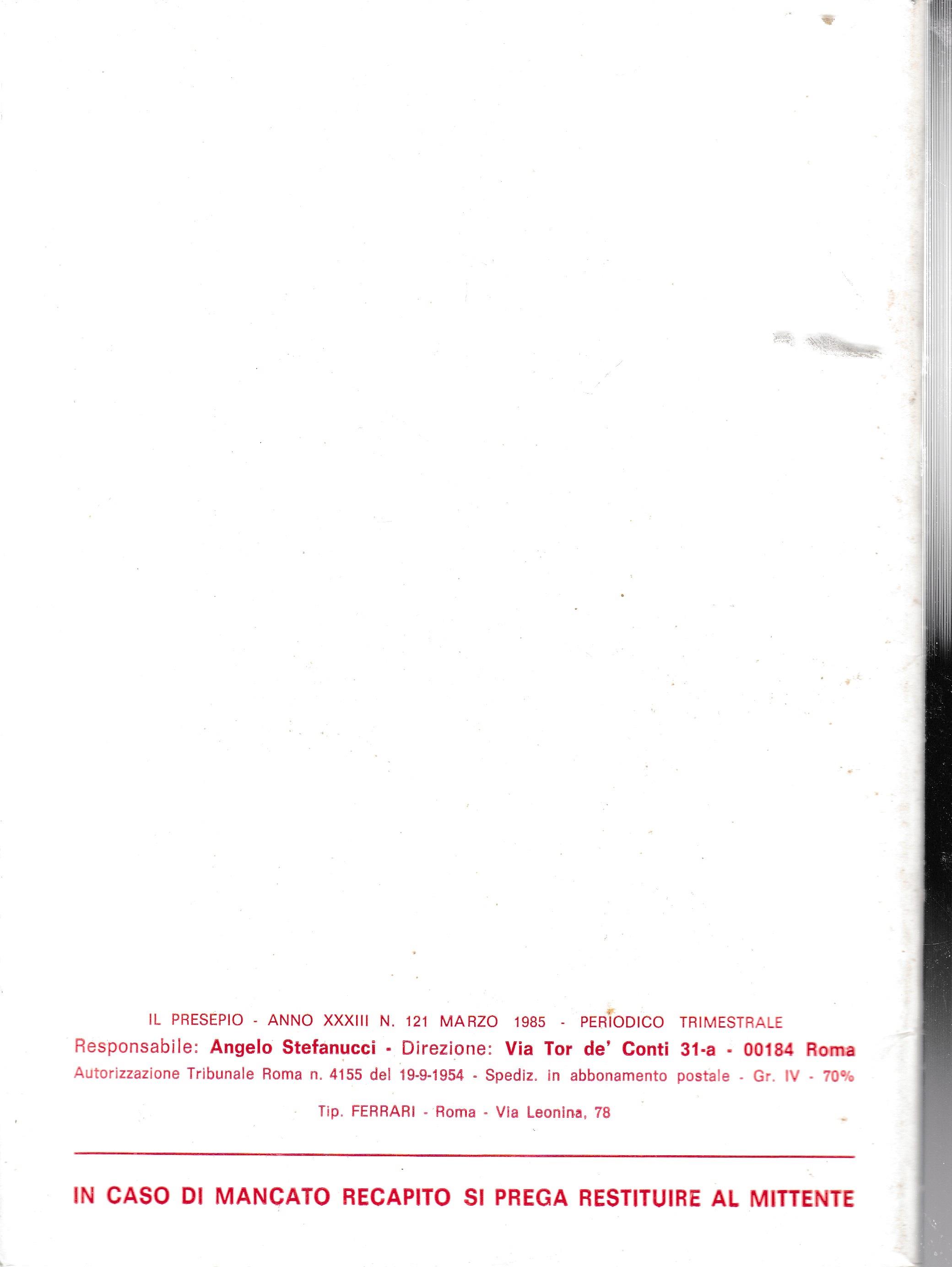 Il Presepio. Rivista dell'Associazione Italiana Amici del Presepio - Marzo 1985 - anno 33 - n. 121