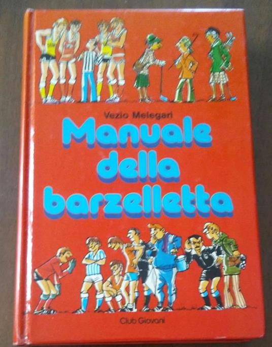 Manuale della barzelletta - Vezio Melegari - copertina