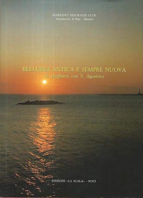 Bellezza antica e sempre nuova. In preghiera con S. Agostino - Mariano Magrassi - copertina