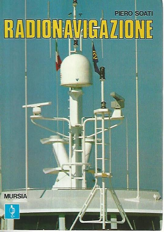 Radionavigazione - Piero Soati - copertina