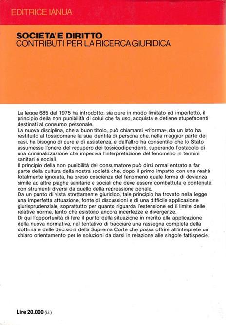 Stupefacenti: la non punibilità del consumatore - Alberto Bucci - 2