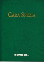 Cara Spezia, vol. 1
