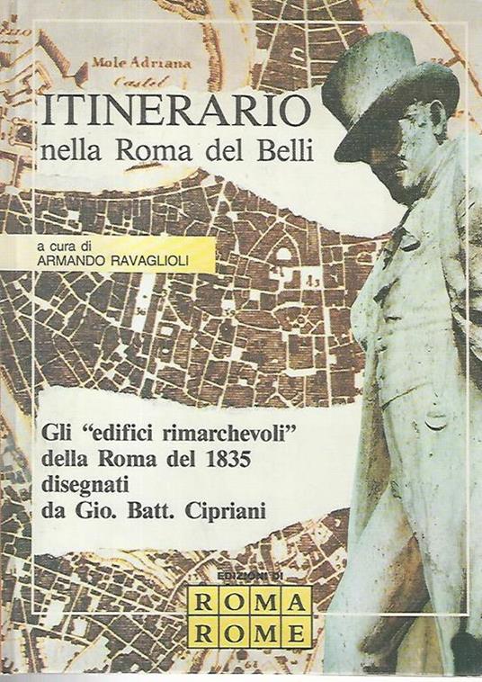 Itinerari nella Roma del Belli - Armando Ravaglioli - copertina