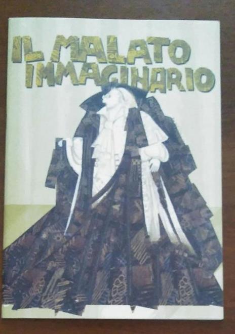 Il Malato Immaginario Di: Regia Guglielmo Ferro - copertina