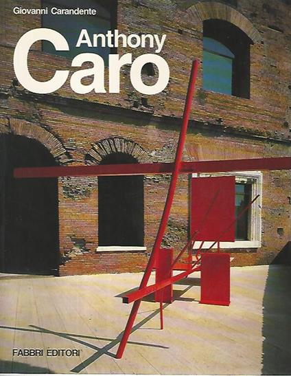 Anthony Caro - Giovanni Carandente - copertina