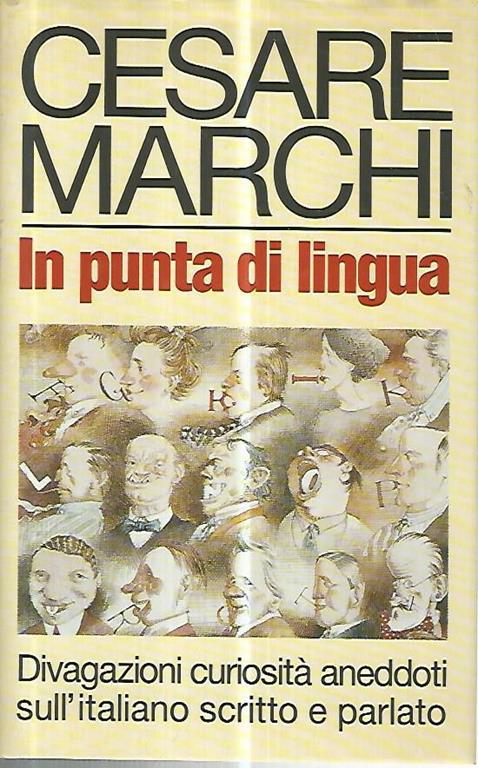In punta di lingua - Cesare Marchi - copertina